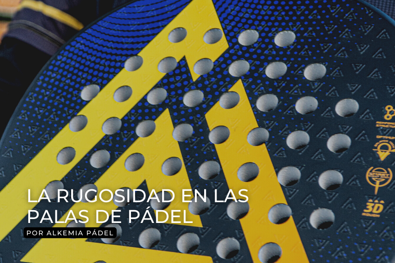 rugosidad-pala-padel